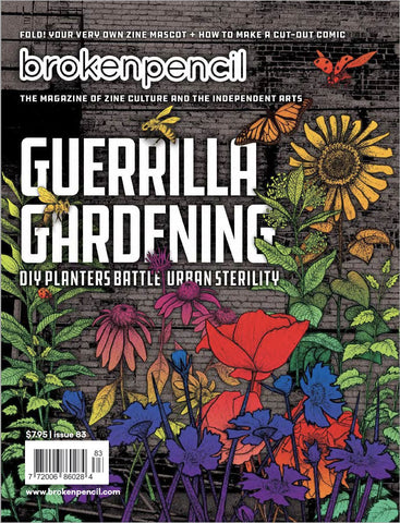 Issue 83: Guerilla Gardening!