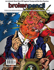 Issue 74: Zines vs. Trump and the New Fascism