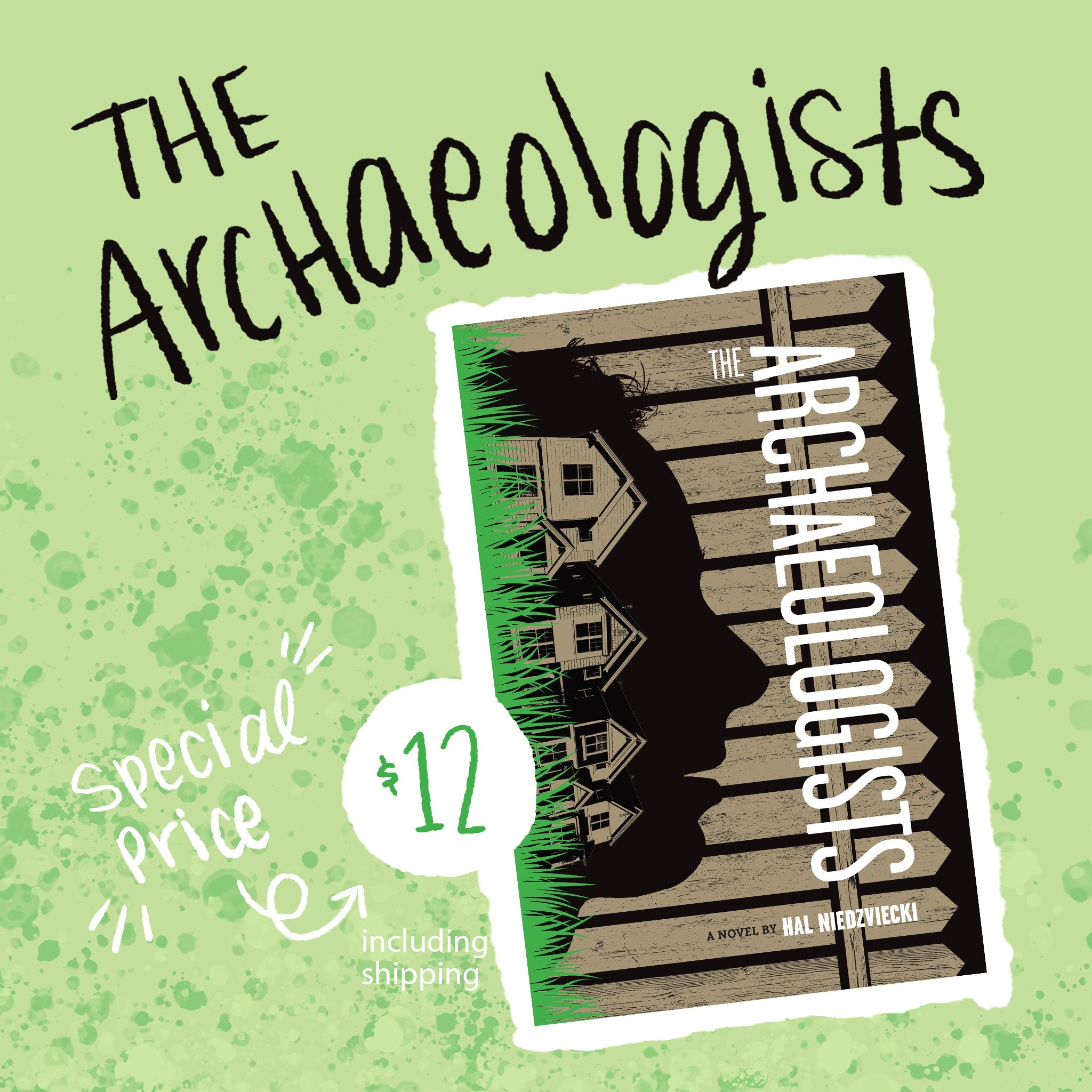 The Archaeologists, a novel