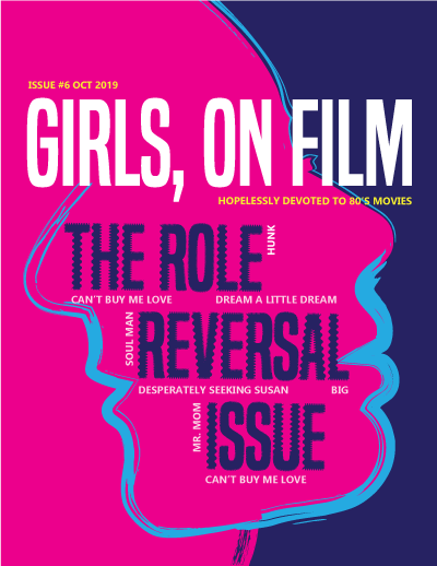 Girls, on Film #7: The Role-Reversal Issue