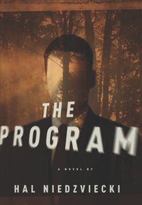 The Program, a novel by Hal Niedzviecki